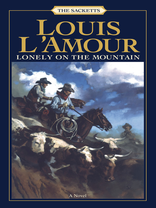 Title details for Lonely on the Mountain by Louis L'Amour - Wait list